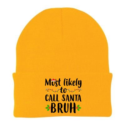 Most Likely To Call Santa Bruh Funny Christmas Knit Cap Winter Beanie