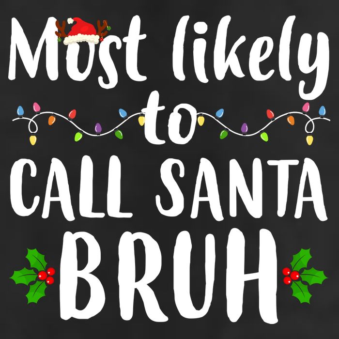 Most Likely To Call Santa Bruh Funny Christmas Adult Drive Performance Visor