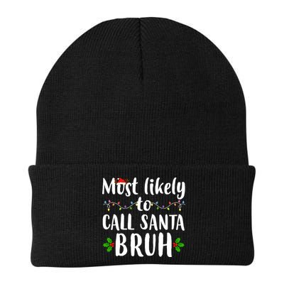 Most Likely To Call Santa Bruh Funny Christmas Beanie