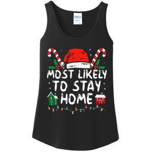 Most Likely To Stay Home Christmas Matching Family Pajamas Ladies Essential Tank