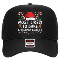 Most Likely To Bake Christmas Cookies Funny Baker Christmas High Crown Mesh Back Trucker Hat