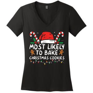 Most Likely To Bake Christmas Cookies Funny Baker Christmas Women's V-Neck T-Shirt