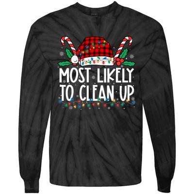 Most Likely To Clean Up Family Matching Christmas Xmas Tie-Dye Long Sleeve Shirt