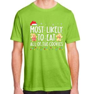 Most Likely To Eat All The Christmas Cookies Family Xmas Adult ChromaSoft Performance T-Shirt