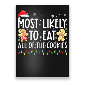 Most Likely To Eat All The Christmas Cookies Family Xmas Poster