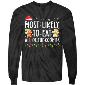 Most Likely To Eat All The Christmas Cookies Family Xmas Tie-Dye Long Sleeve Shirt