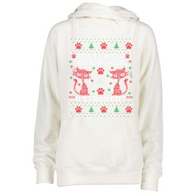 Most Likely To Bring Home A Stray Cat Funny Ugly Christmas Gift Womens Funnel Neck Pullover Hood