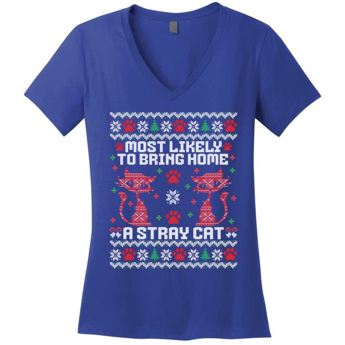 Most Likely To Bring Home A Stray Cat Funny Ugly Christmas Gift Women's V-Neck T-Shirt