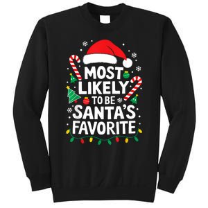 Most Likely To Be SantaS Favorite Adult Christmas Sweatshirt