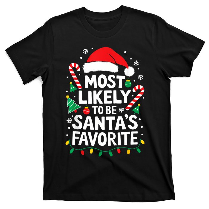 Most Likely To Be SantaS Favorite Adult Christmas T-Shirt