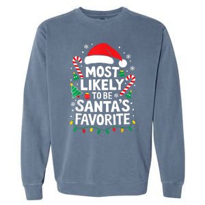 Most Likely To Be SantaS Favorite Adult Christmas Garment-Dyed Sweatshirt