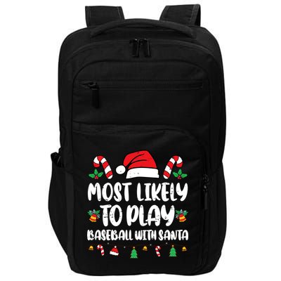 Most Likely To Play Baseball With Santa Family Christmas Impact Tech Backpack