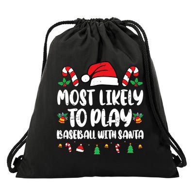Most Likely To Play Baseball With Santa Family Christmas Drawstring Bag