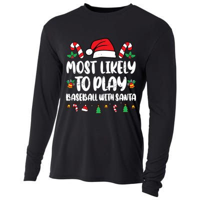 Most Likely To Play Baseball With Santa Family Christmas Cooling Performance Long Sleeve Crew