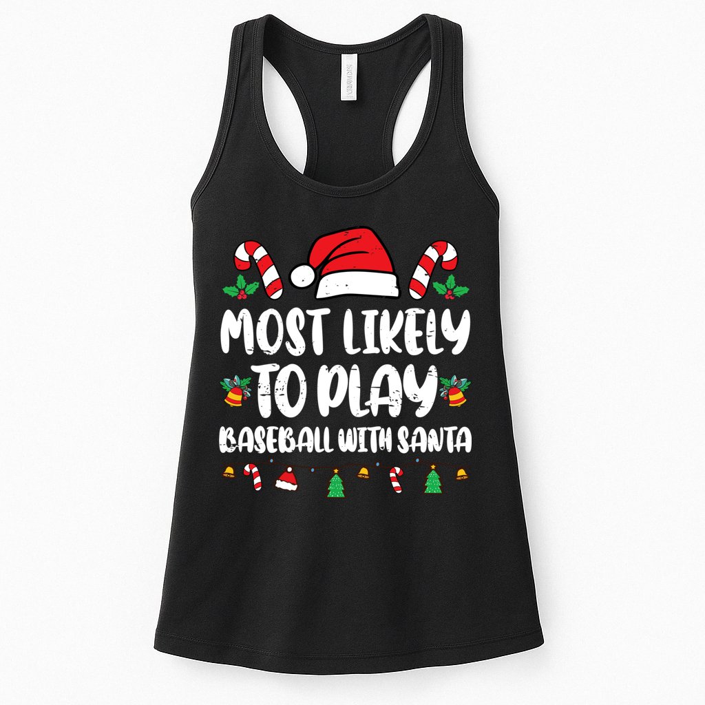 Most Likely To Play Baseball With Santa Family Christmas Womens Tank Top