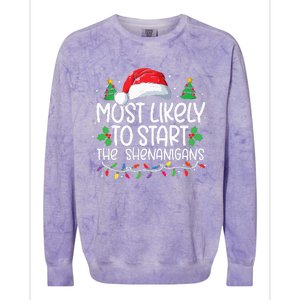 Most Likely To Start The Shenanigans Christmas Family Xmas Colorblast Crewneck Sweatshirt