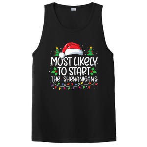 Most Likely To Start The Shenanigans Christmas Family Xmas PosiCharge Competitor Tank