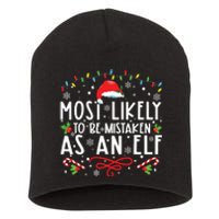 Most Likely To Be Mistaken As An Elf Funny Family Christmas Short Acrylic Beanie