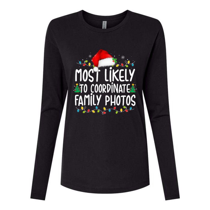 Most Likely To Coordinate Family Photos Christmas Womens Cotton Relaxed Long Sleeve T-Shirt