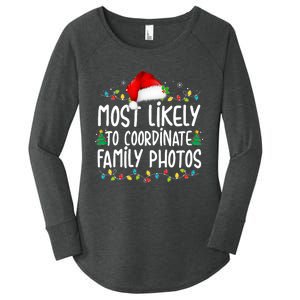 Most Likely To Coordinate Family Photos Christmas Women's Perfect Tri Tunic Long Sleeve Shirt