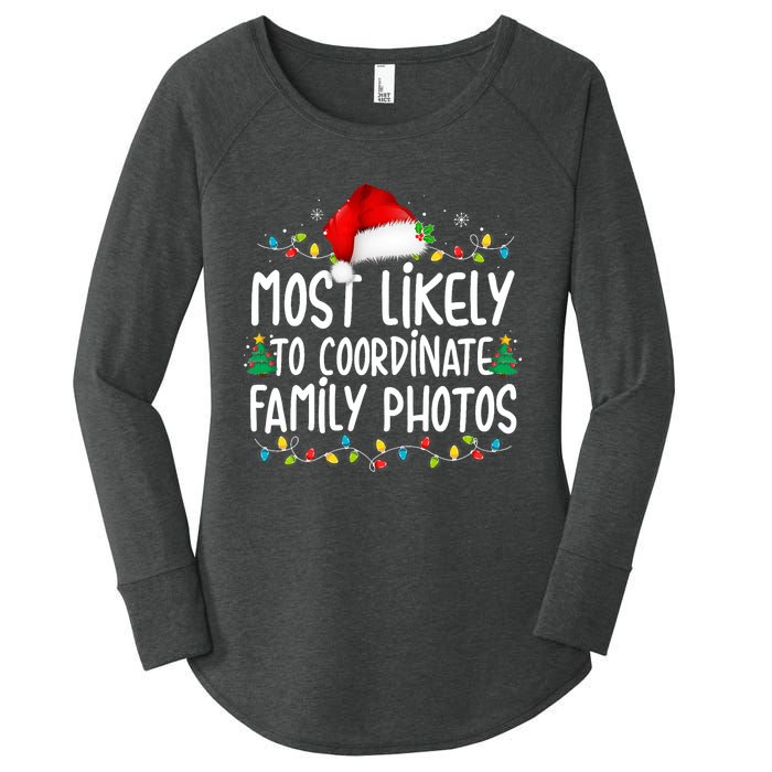 Most Likely To Coordinate Family Photos Christmas Women's Perfect Tri Tunic Long Sleeve Shirt