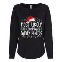 Most Likely To Coordinate Family Photos Christmas Womens California Wash Sweatshirt