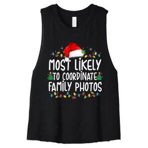 Most Likely To Coordinate Family Photos Christmas Women's Racerback Cropped Tank