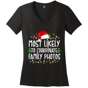 Most Likely To Coordinate Family Photos Christmas Women's V-Neck T-Shirt