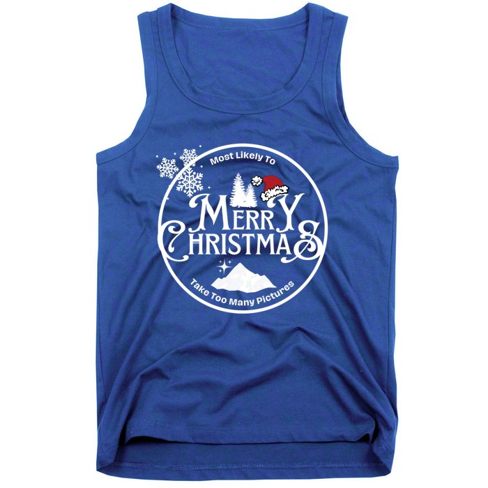 Most Likely To Take Too Y Pictures Christmas Matching Gift Tank Top