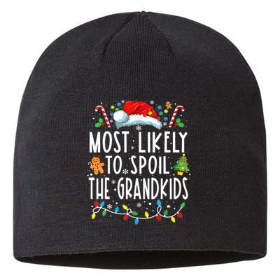 Most Likely To Spoil The Grandkids Funny Christmas Grandma Sustainable Beanie