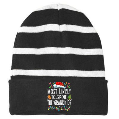 Most Likely To Spoil The Grandkids Funny Christmas Grandma Striped Beanie with Solid Band