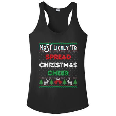 Most Likely To Spread Christmas Cheer Ugly Xmas Sweater Fun Gift Ladies PosiCharge Competitor Racerback Tank