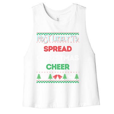 Most Likely To Spread Christmas Cheer Ugly Xmas Sweater Fun Gift Women's Racerback Cropped Tank