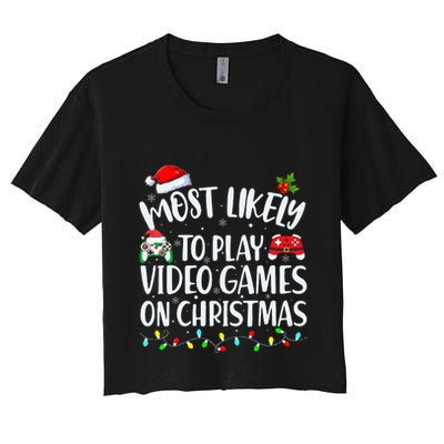 Most Likely To Play Video Games On Christmas Gamer Crop Top