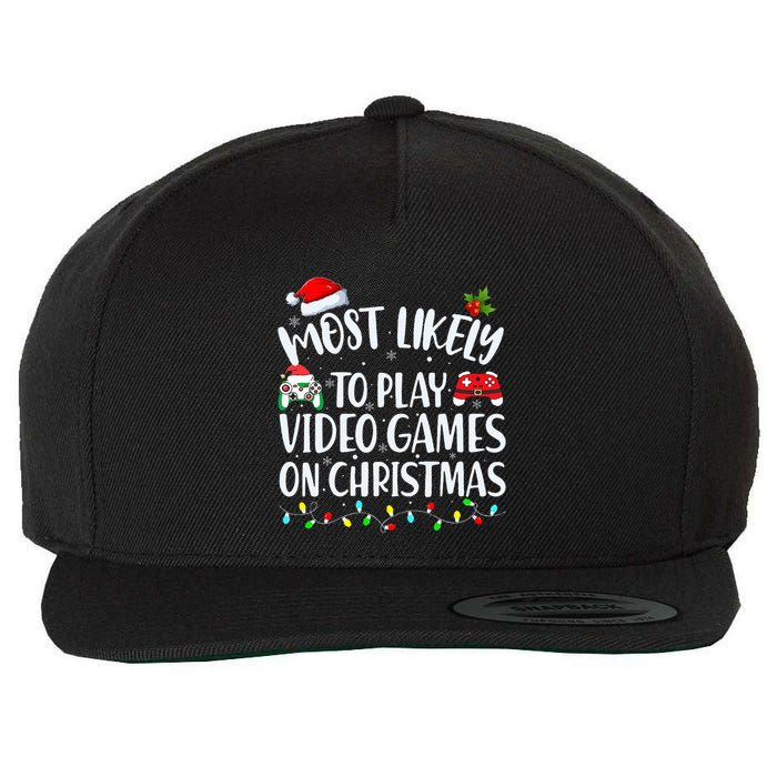 Most Likely To Play Video Games On Christmas Gamer Wool Snapback Cap