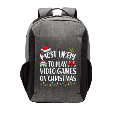 Most Likely To Play Video Games On Christmas Gamer Vector Backpack