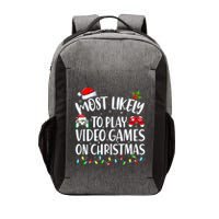 Most Likely To Play Video Games On Christmas Gamer Vector Backpack