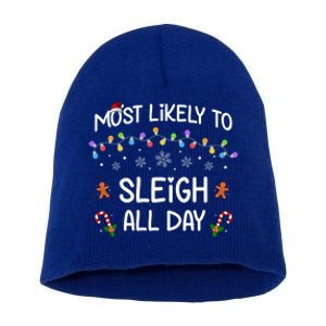 Most Likely To Sleigh All Day Matching Family Christmas Gift Short Acrylic Beanie