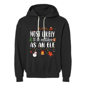 Most Likely To Be Mistaken As An Elf Family Christmas Garment-Dyed Fleece Hoodie