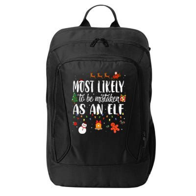 Most Likely To Be Mistaken As An Elf Family Christmas City Backpack