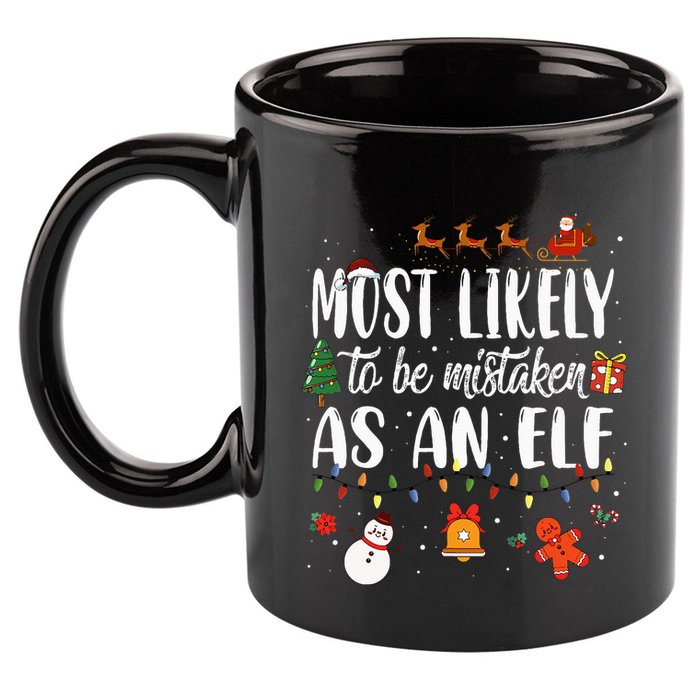Most Likely To Be Mistaken As An Elf Family Christmas 11oz C Handle Ceramic Mug
