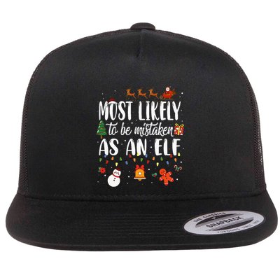 Most Likely To Be Mistaken As An Elf Family Christmas Flatbill Hat