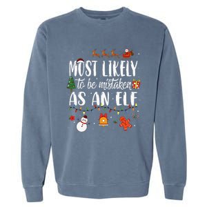 Most Likely To Be Mistaken As An Elf Family Christmas Garment-Dyed Sweatshirt