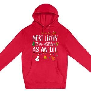 Most Likely To Be Mistaken As An Elf Family Christmas Premium Pullover Hoodie