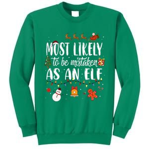 Most Likely To Be Mistaken As An Elf Family Christmas Sweatshirt