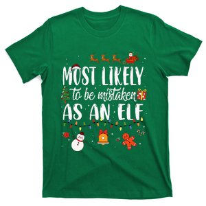 Most Likely To Be Mistaken As An Elf Family Christmas T-Shirt