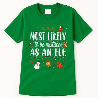 Most Likely To Be Mistaken As An Elf Family Christmas Tall T-Shirt