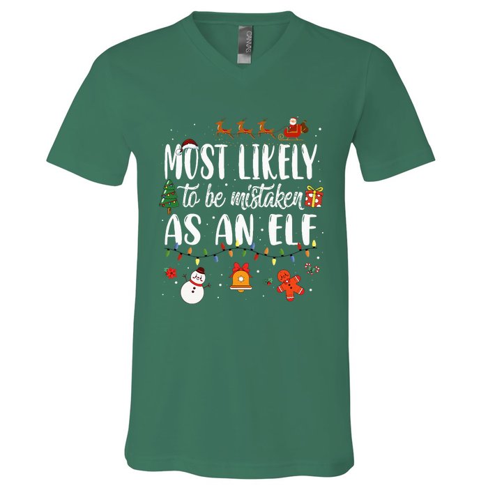 Most Likely To Be Mistaken As An Elf Family Christmas V-Neck T-Shirt