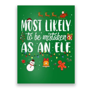 Most Likely To Be Mistaken As An Elf Family Christmas Poster