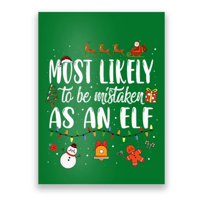 Most Likely To Be Mistaken As An Elf Family Christmas Poster